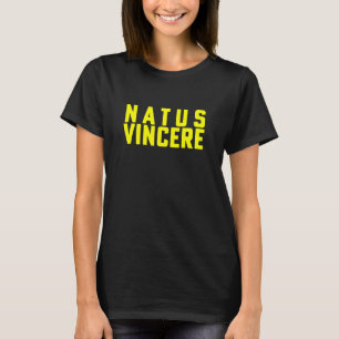 Camiseta Natus Vincere - Latim para nascido para vencer Mot