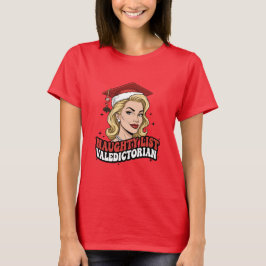 Camiseta Naughty List Valedictorian