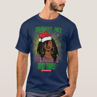 Camiseta Naughty Nice And Tired African American Mrs 