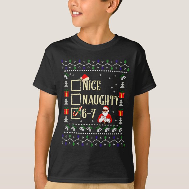 Camiseta Naughty Nice Six Seven Kids Ugly Christmas Sweater (Frente)