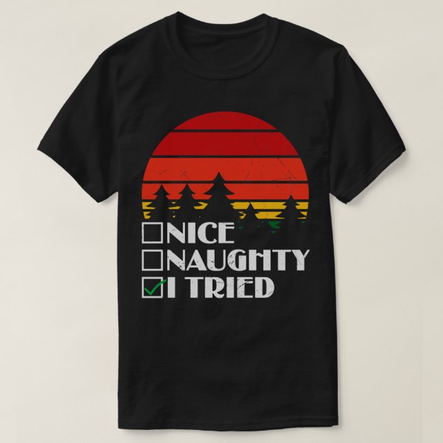 Camiseta Naughty Nice, tentei (Frente do Design)