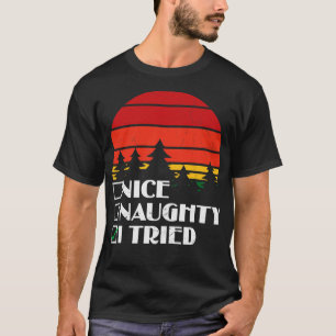 Camiseta Naughty Nice, tentei