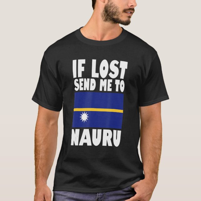 Camiseta Nauru Flag Design Se perdido me envie para Nauru (Frente)