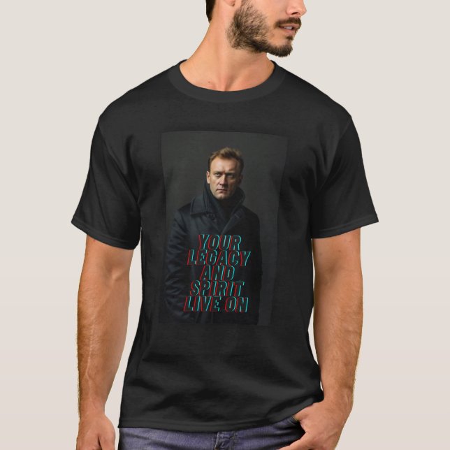 Camiseta Navalny, seu legado e espírito vivem (Frente)