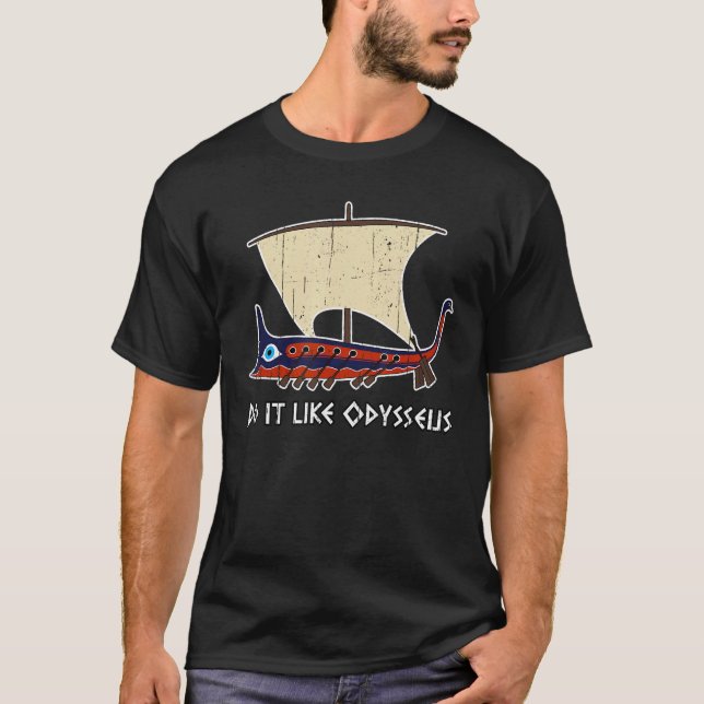 Camiseta Nave Trireta Grega Antiga Faz Como Odisseu (Frente)