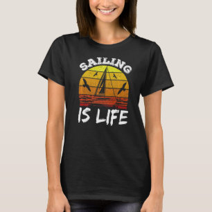Camiseta Navegar É A Vida Capitão Sailboat Sailboat Sail
