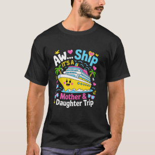 Camiseta Navio Ah É Viagem Mãe Filha Cruzeiro Férias