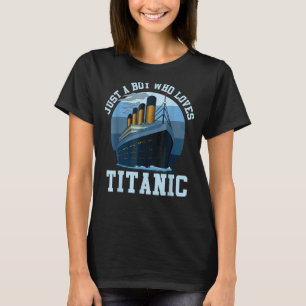 Camiseta Navio Apenas Um Menino Que Ama O Barco Titanic