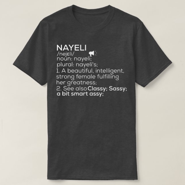 Camiseta Nayeli Nome Nayeli Definição Nayeli Nome da Mulher (Frente do Design)