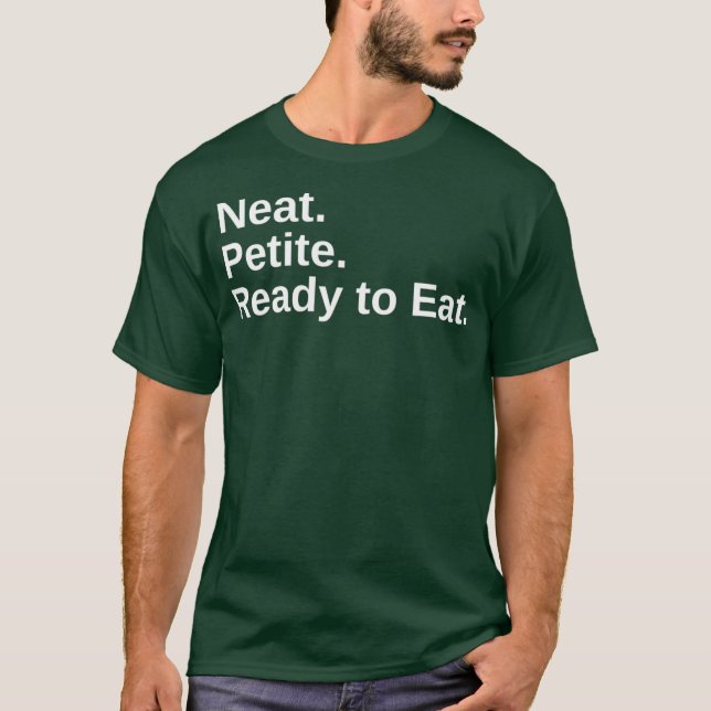 Camiseta Neat Petite Pronto para Comer Corrida de Arrasto (Frente)