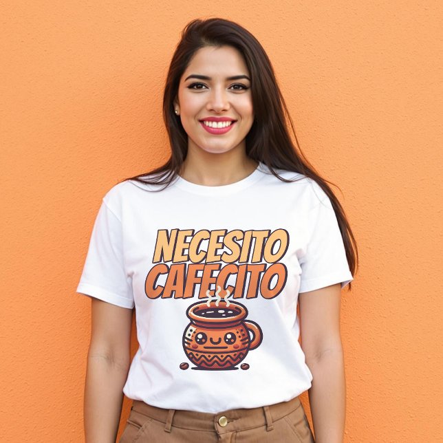 Camiseta Necesito Cafecito Cute Coffee Café Espanhol (Necesito Cafecito Cute Coffee Café Spanish T-Shirt.)