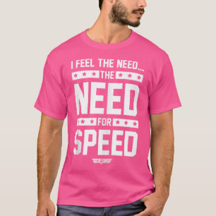 Camiseta Necessidade De Arma Superior Para Tipo De Velocida