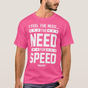 Camiseta Necessidade De Arma Superior Para Tipo De Velocida