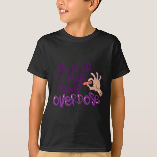 Camiseta Necessidade De Falar De Sobredosagem (Frente)