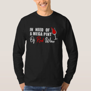 Camiseta Necessidade De Um Mega Ponto De Vinho Vermelho Mem