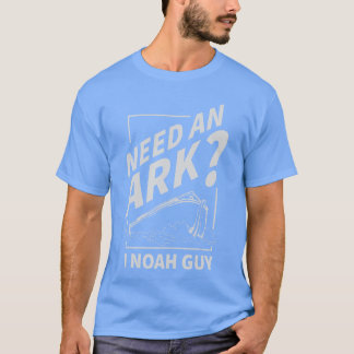 Camiseta Need an Ark I Noah Guy Funny Christian Men Women P