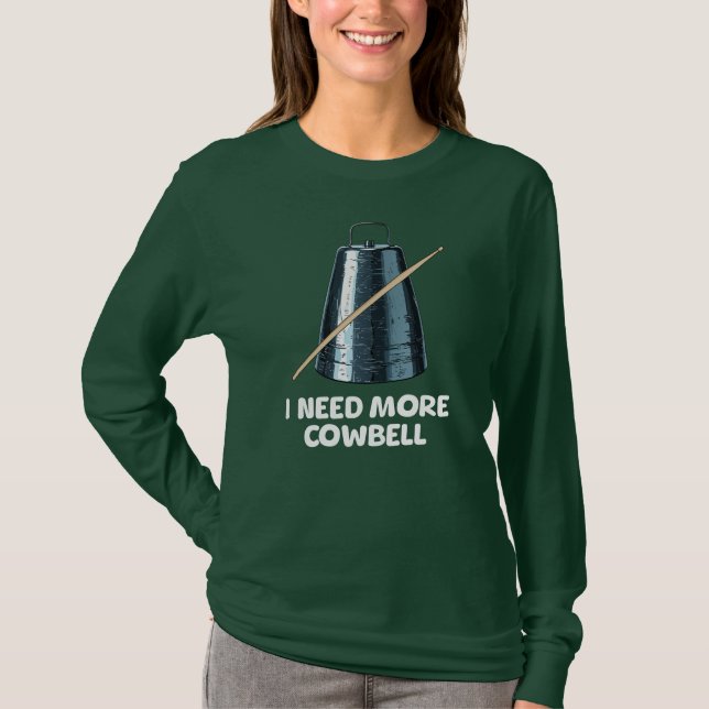 Camiseta Need More Cowbell (Frente)