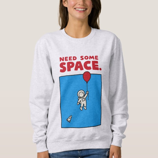 Camiseta Need Some Space Funny Astronaut Balloon Space Pun (Frente)