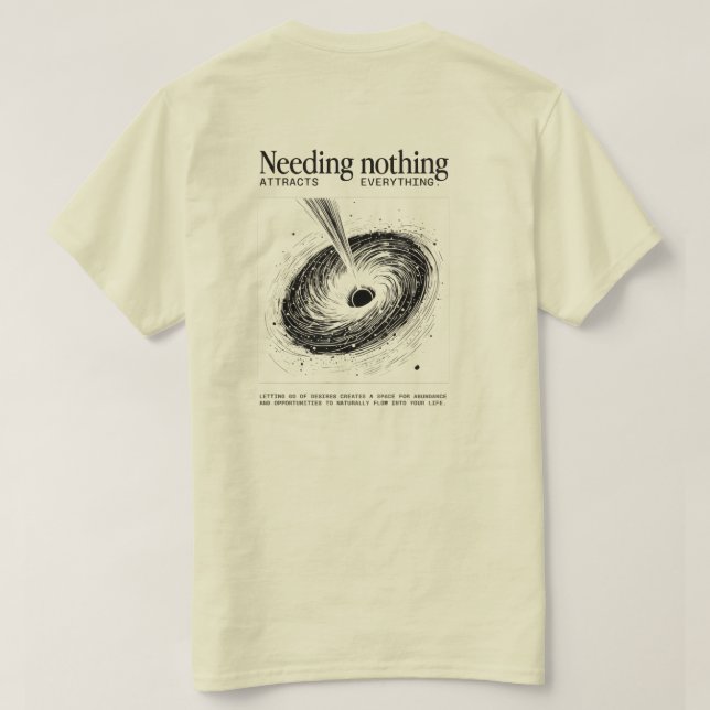 Camiseta "Needing Nothing" – Minimalist Vortex Tee  (Verso do Design)
