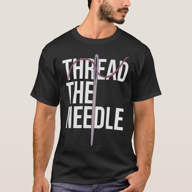 Camiseta Needle Threading - Thread The Needle - Sew Tool (Frente)