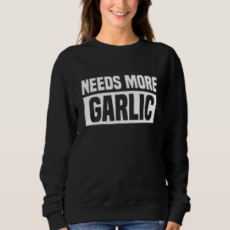 Camiseta Needs More Garlic Funny Chef Cooking Lover