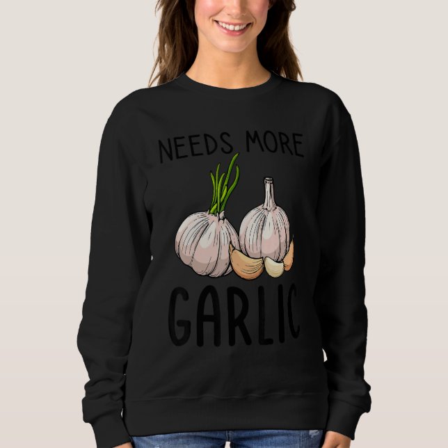 Camiseta Needs More Garlic   Garlic Flavor Italian (Frente)