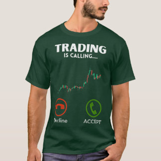 Camiseta Negociações Estão Chamando Mercados De Ações Bolsa
