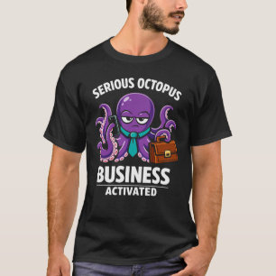 Camiseta Negócios Sérios de Polvo Ativados no Design Marinh