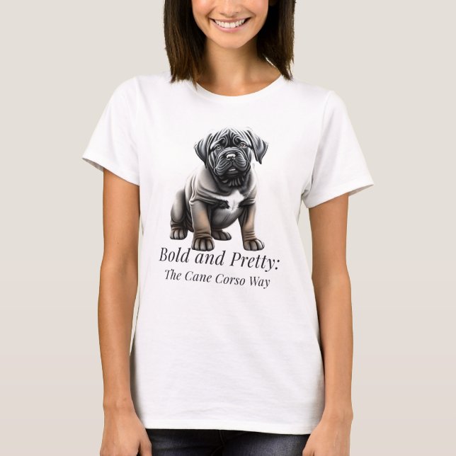 Camiseta Negrito e bonito: o modo Cane Corso (Frente)