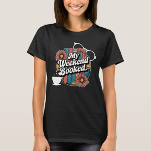 Camiseta Negrito "Meu Fim de Semana está Reservado"