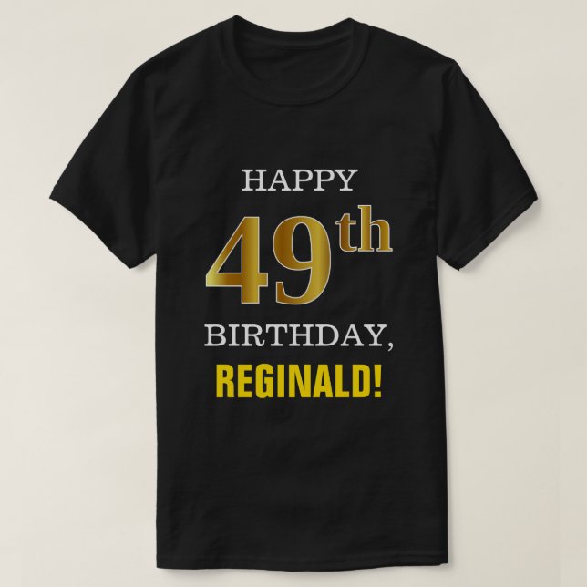 Camiseta Negrito, Preto, Falso Dourado 49. Aniversário com  (Frente do Design)