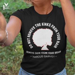 Camiseta NEGRO HAIR Inspirational Marcus Garvey Cote