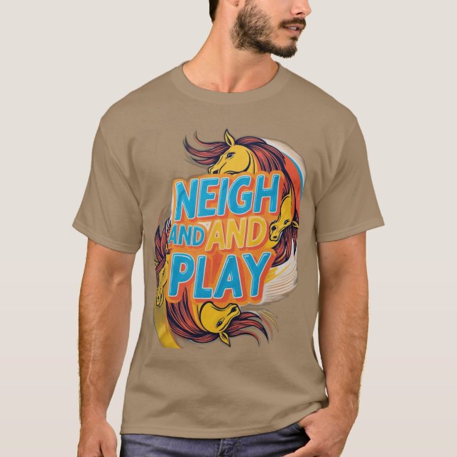 Camiseta Neigh and Play (Frente)