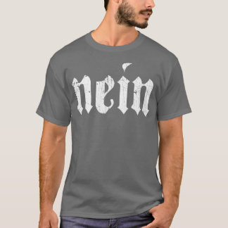 Camiseta Nein German Men Saying No Funny Germany Deutschlan