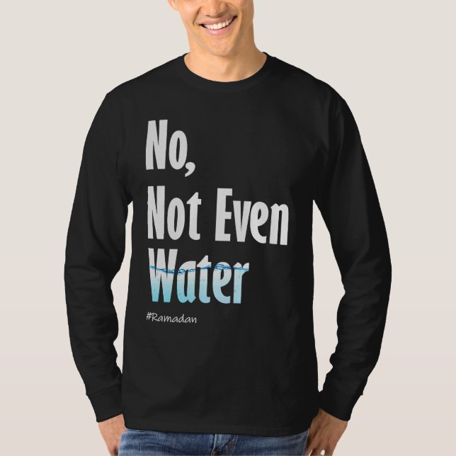 Camiseta Nem Mesmo Ramadã Água (Frente)