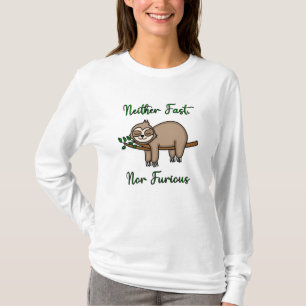 Camiseta Nem Rápido, Nem Engraçado, Preguiçoso E Preguiçoso