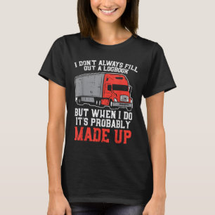 Camiseta Nem Sempre Fazer Logbook Quando Eu Comparei Caminh
