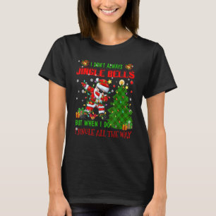 Camiseta Nem Sempre Jingle Bells Até Ao Xm Sarcástico