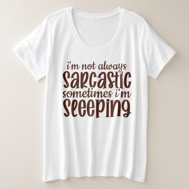 Camiseta Nem Sempre Sarcástico Engraçado (Frente do Design)