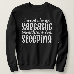 Camiseta Nem Sempre Sarcástico Engraçado