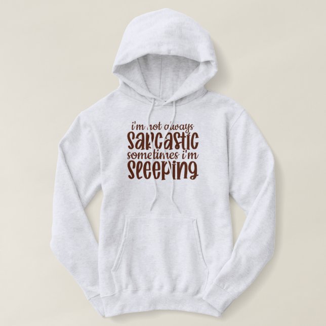 Camiseta Nem Sempre Sarcástico Engraçado (Frente do Design)
