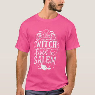 Camiseta Nem Todas As Bruxas Vivem No Salem Dia de as Bruxa