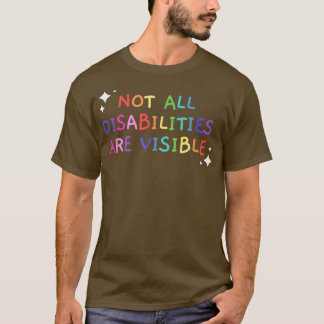 Camiseta Nem Todas As Deficiências São Visíveis Com Deficiê