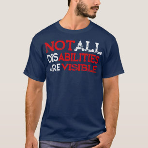 Camiseta Nem todas as deficiências são visíveis para a defi