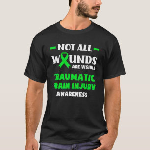 Camiseta Nem todas as feridas são lesões cerebrais visíveis