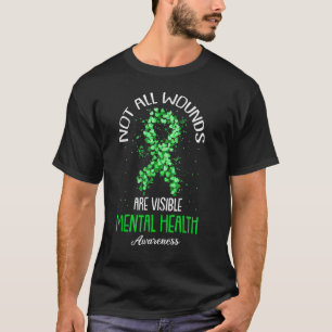 Camiseta Nem todas as feridas são perceptíveis à saúde ment