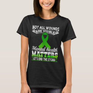 Camiseta Nem todas as feridas são perceptíveis à saúde ment