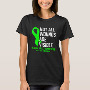 Camiseta Nem todas as feridas são perceptíveis à saúde ment