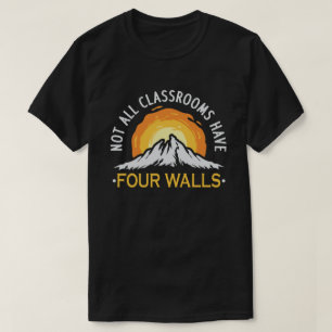 Camiseta Nem Todas As Salas De Aula Têm Quatro Paredes De 
