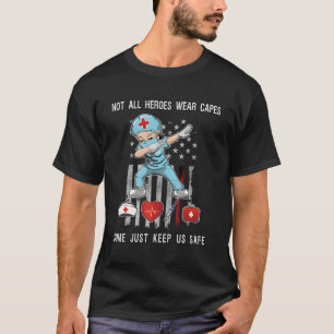 Camiseta Nem Todos Heróis Vestem Capas Alguns Apenas Esfreg